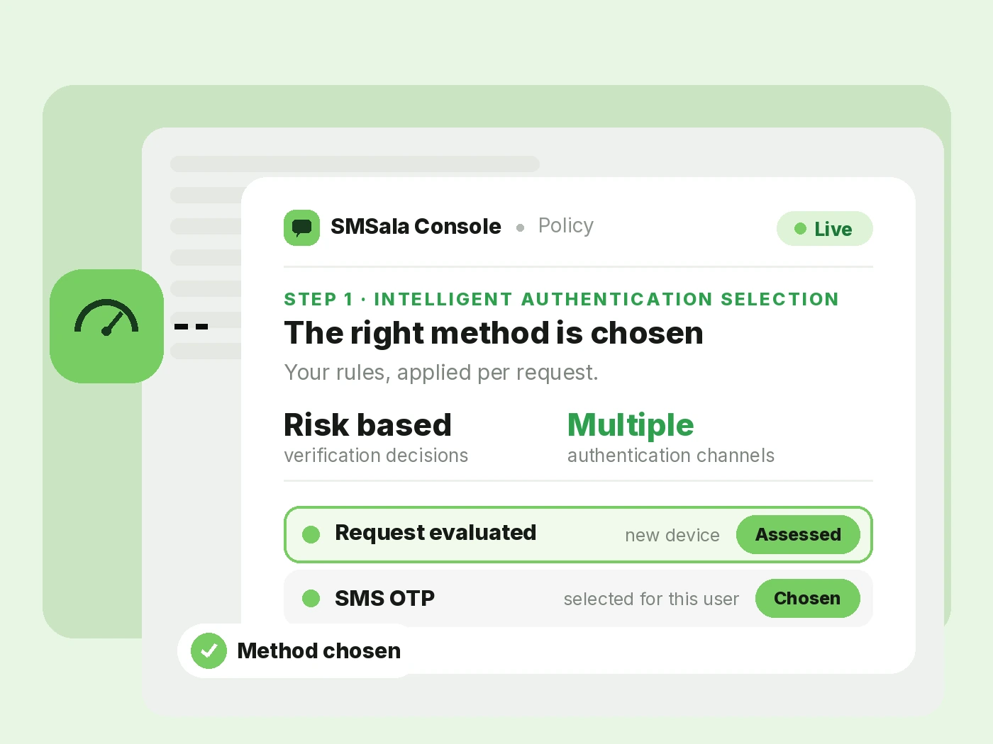 Every user gets the right verification method.